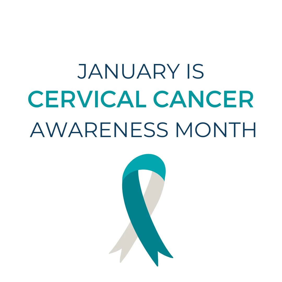 January is Cervical Cancer Awareness Month